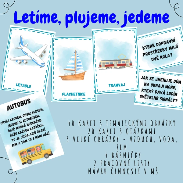 Letíme, plujeme a jedeme