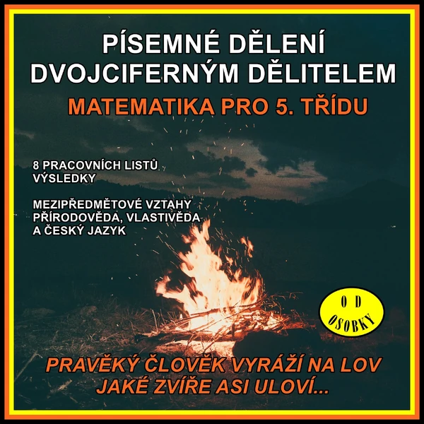 LOVEC - PÍSEMNÉ DĚLENÍ DVOJCIFERNÝM DĚLITELEM