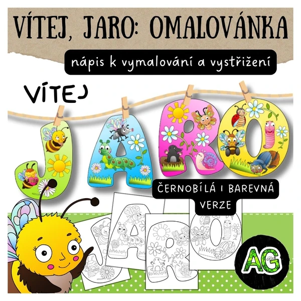 NÁPIS VÍTEJ JARO! OMALOVÁNKA, VYSTŘIHOVÁNKA, ČB I BAREVNÁ VERZE S HMYZÁČKY