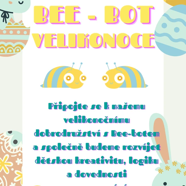 ZÁBAVNÉ VELIKONOCE S BEE-BOT VČELKOU