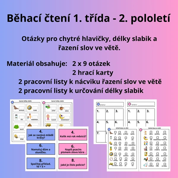 Běhací čtení 1. třída - 2. pololetí (Otázky, délky slabik, řazení slov)
