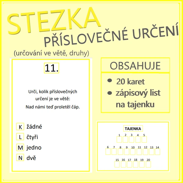 Stezka - příslovečné určení (určování ve větě, druhy) 