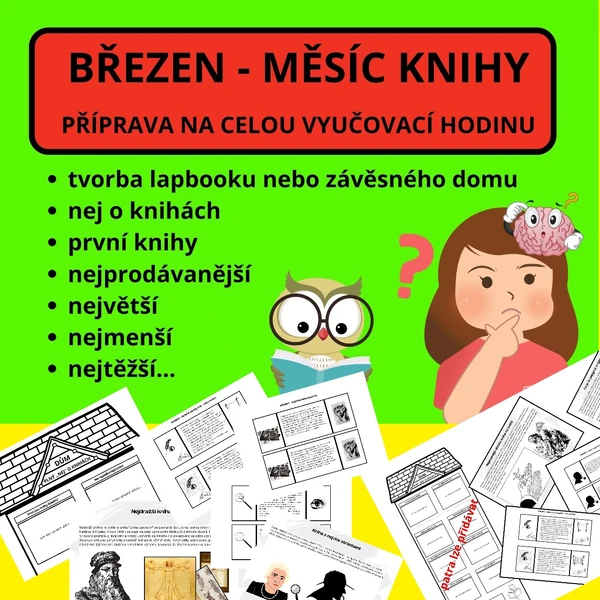 BŘEZEN - MĚSÍC KNIHY - PŘÍPRAVA NA CELOU HODINU - ZAJÍMAVOSTI
