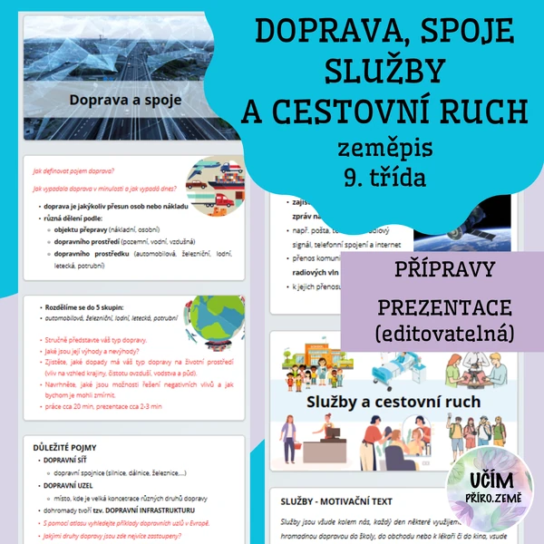 Doprava, spoje, služby a cestovní ruch - přípravy a prezentace