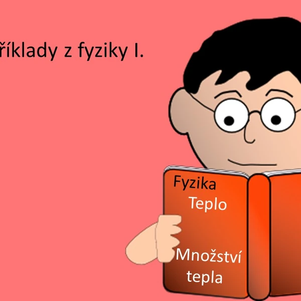 Praktické příklady z fyziky I.