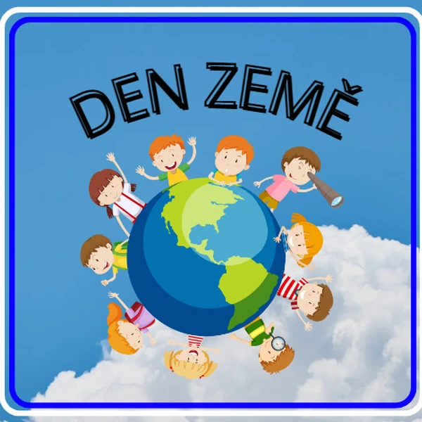 DEN ZEMĚ (Tématicky projekt)