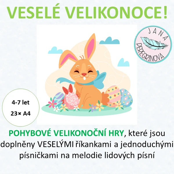 VESELÉ VELIKONOCE- VELIKONOČNÍ POHYBOVÉ HRY