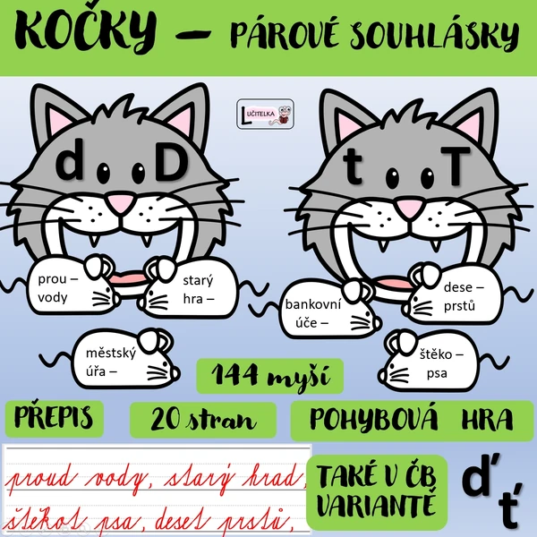 Nakrm kočku - párové souhlásky D+T + Ď + Ť