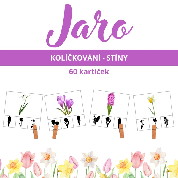 JARO - stíny (kolíčkování)