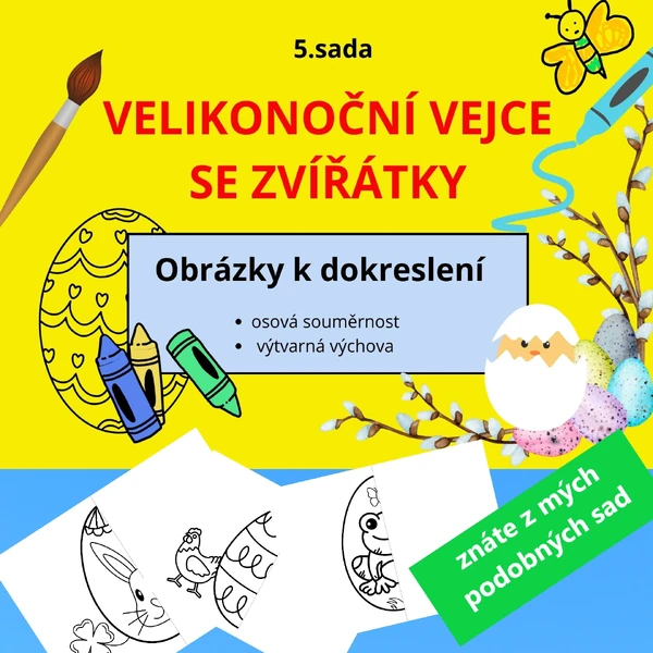 VELIKONOČNÍ VEJCE SE ZVÍŘÁTKY - K DOKRESLENÍ - DALŠÍ Z OBLÍBENÝCH SAD