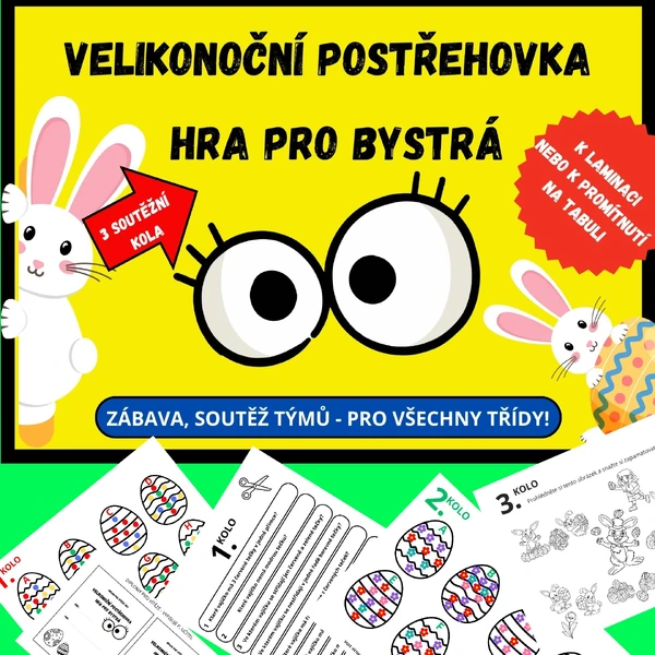 VELIKONOČNÍ POSTŘEHOVKA, HRA PRO BYSTRÁ OČKA - PRO VŠECHNY ROČNÍKY