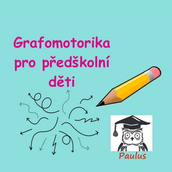 Grafomotorika pro předškolní děti 