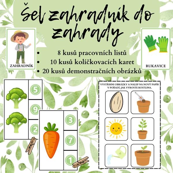 Šel zahradník do zahrady