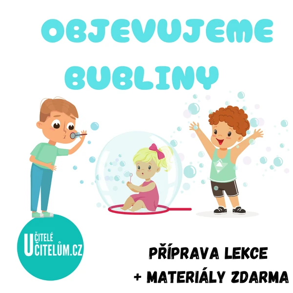 OBJEVUJEME BUBLINY - ZDARMA