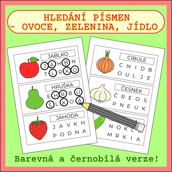 HLEDÁNÍ PÍSMEN - OVOCE, ZELENINA, JÍDLO