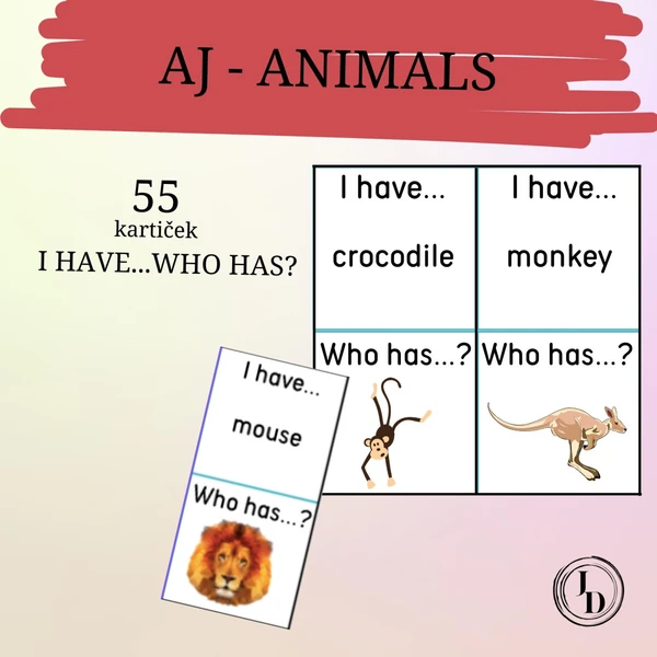 I have...who has? ANIMALS