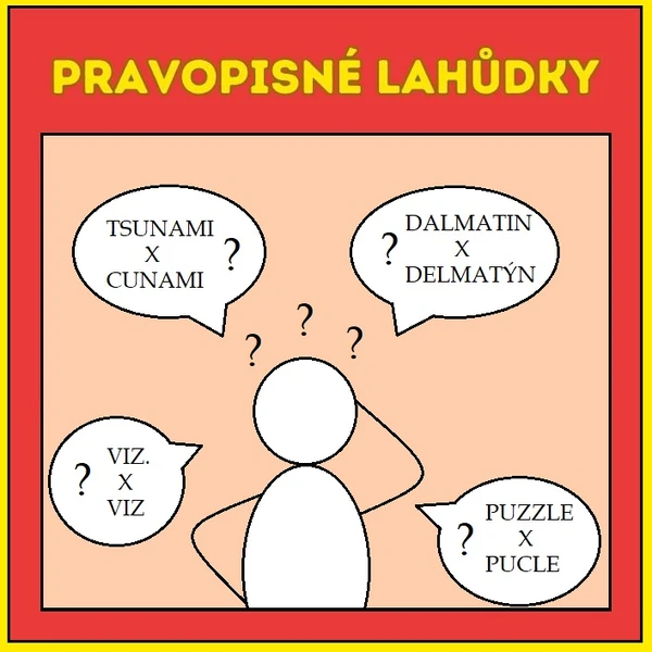 Pravopisné lahůdky III