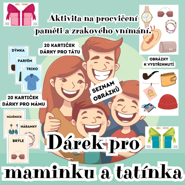 Dárek pro maminku a tatínka - aktivita na procvičení paměti  a zrakového vnímání. 