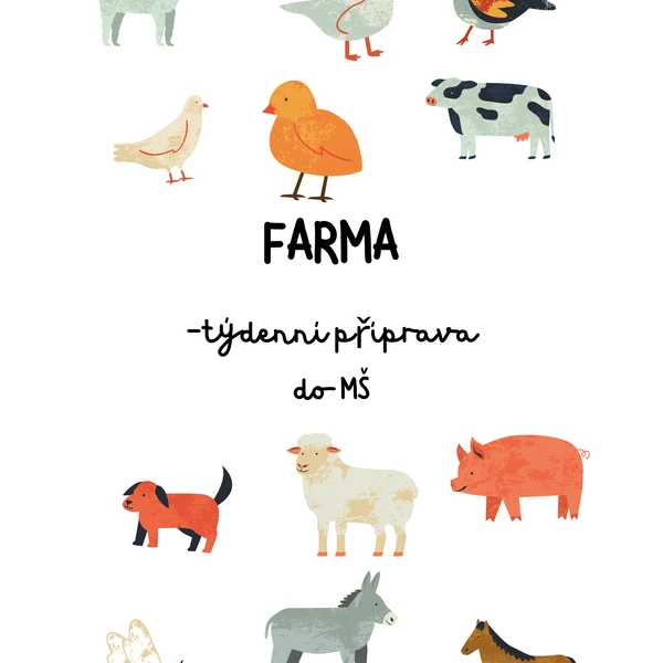 Farma- týdenní příprava
