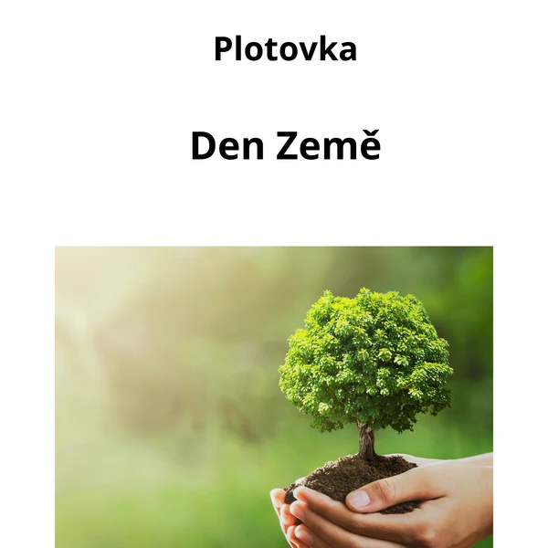 Plotovka Den Země