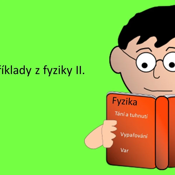 Praktické příklady z fyziky II.
