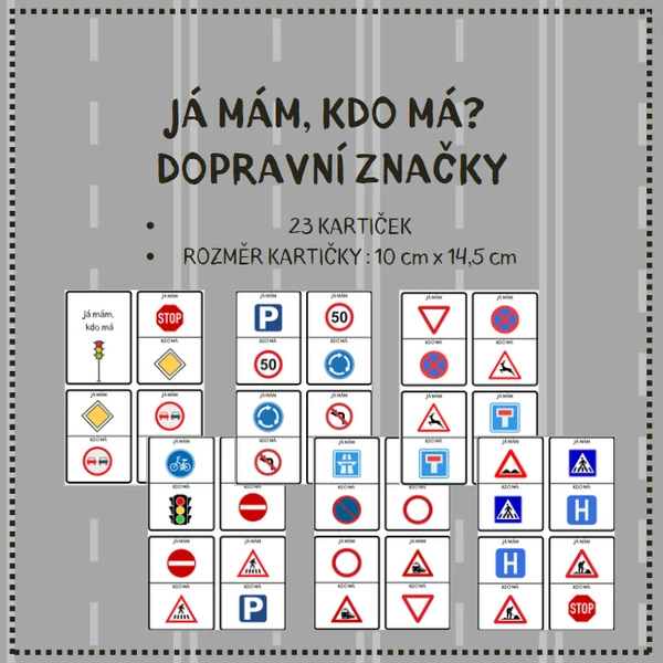 Já mám, kdo má? - DOPRAVNÍ ZNAČKY