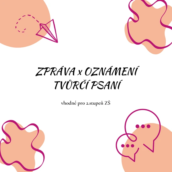 Zpráva a oznámení - tvůrčí psaní
