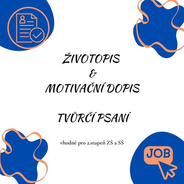 Životopis a motivační dopis - tvůrčí psaní