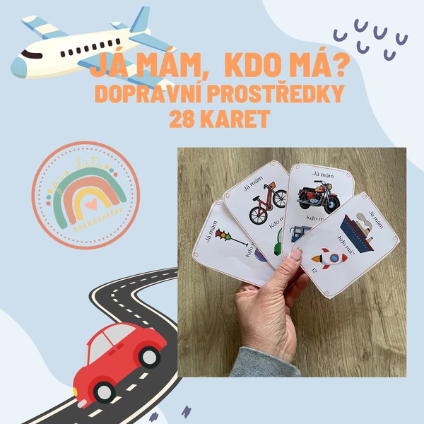 Já mám, kdo má? Dopravní prostředky 