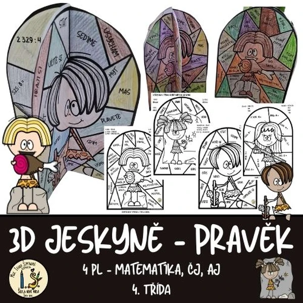 PRAVĚK – 3D JESKYNĚ – 4. třída – vykreslovačky