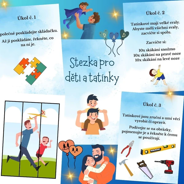 Stezka/stopovaná/úkoly na plot ke Dni otců 