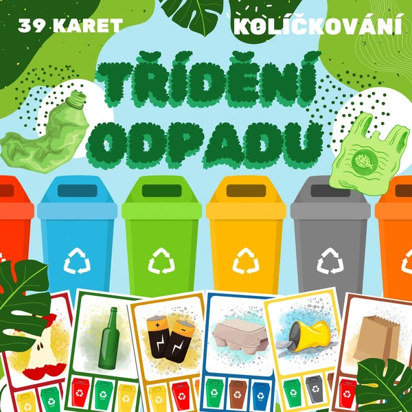 TŘÍDĚNÍ ODPADU - KOLÍČKOVÁNÍ