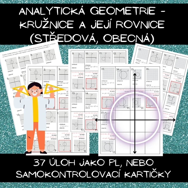 Analytická geometrie - kružnice a její rovnice (středová, obecná)