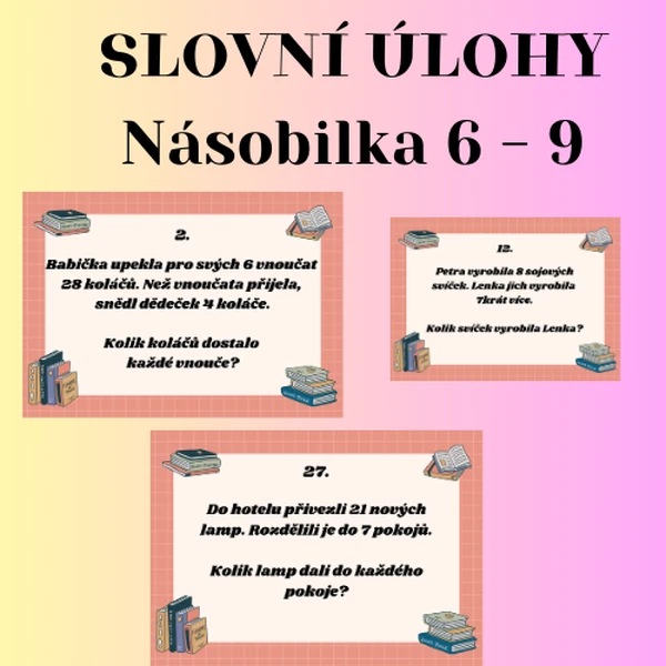 Násobilka 6-9 Slovní úlohy