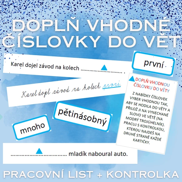 Doplň vhodnou číslovku do věty