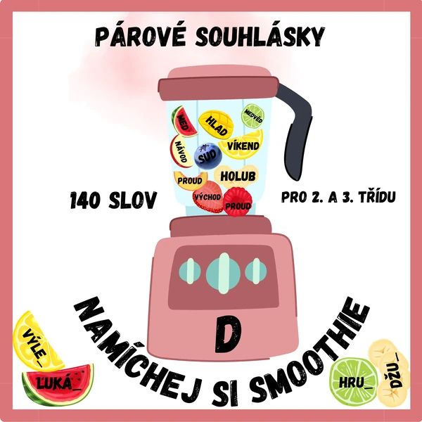 Namíchej si smoothie - párové souhlásky