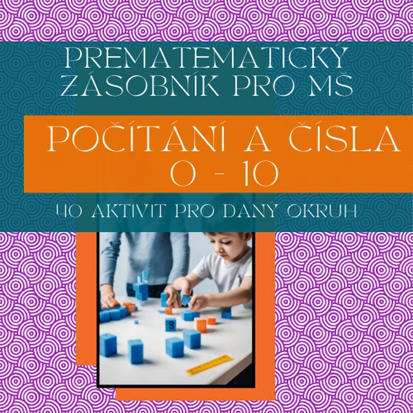Čísla a počítání 0 - 10, univerzální aktivity do MŠ