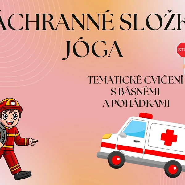 INTEGROVANÝ ZÁCHRANNÝ SYSTÉM - JÓGA