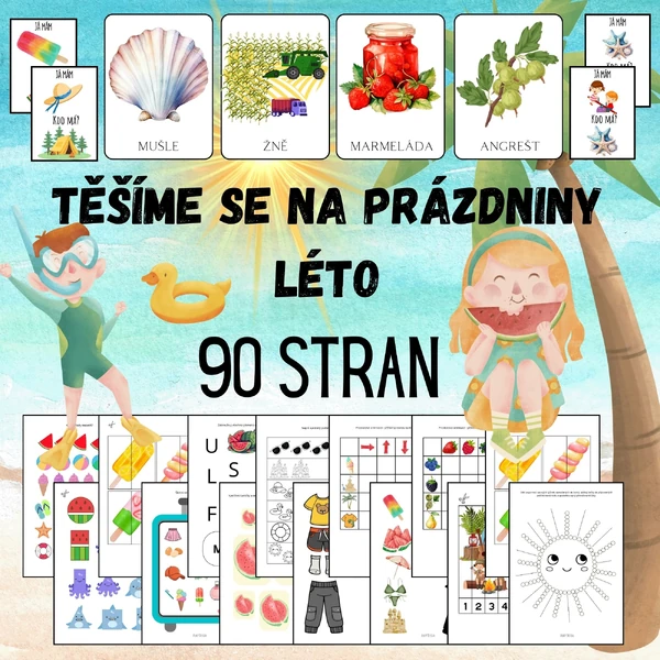 TĚŠÍME SE NA PRÁZDNINY, LÉTO - MEGASOUBOR aktivit 