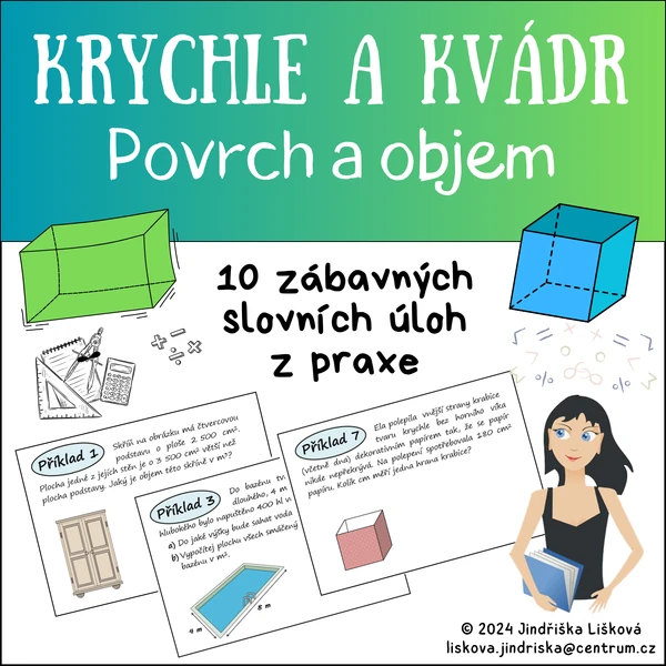 KRYCHLE a KVÁDR - obrázkové příklady na povrch a objem