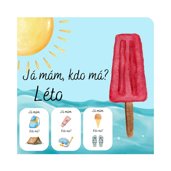 Já mám. kdo má? -Léto