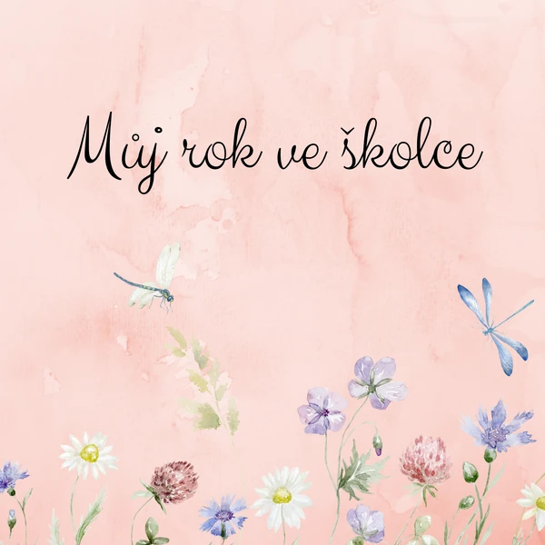 Můj rok ve školce
