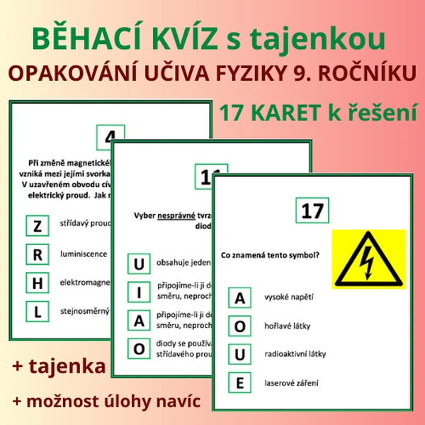 BĚHACÍ KVÍZ s tajenkou - OPAKOVÁNÍ UČIVA FYZIKY 9. ROČNÍKU 