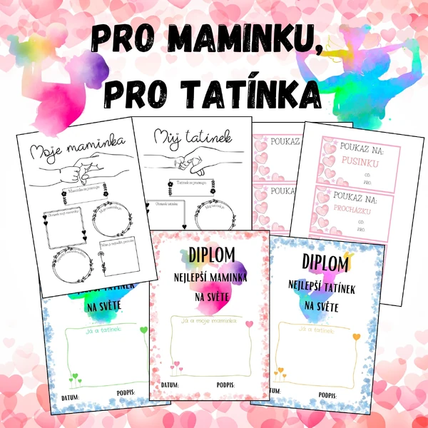 PRO MAMINKU, PRO TATÍNKA - den matek, den otců - diplomy z lásky