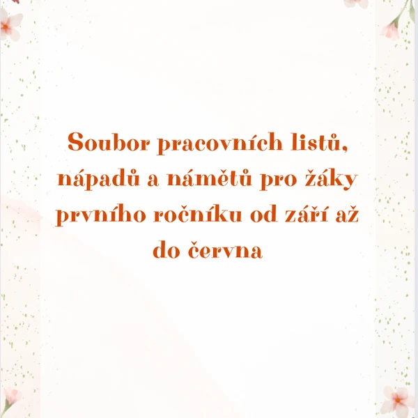 Soubor pracovních listů pro žáky prvního ročníku