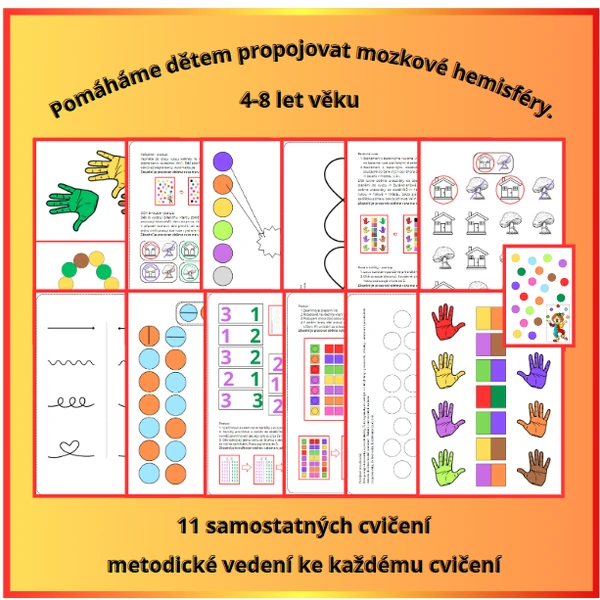 PROPOJOVÁNÍ MOZKOVÝCH HEMISFÉR 4-8 LET (č.1)