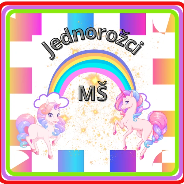 JEDNOROŽCI VE ŠKOLCE