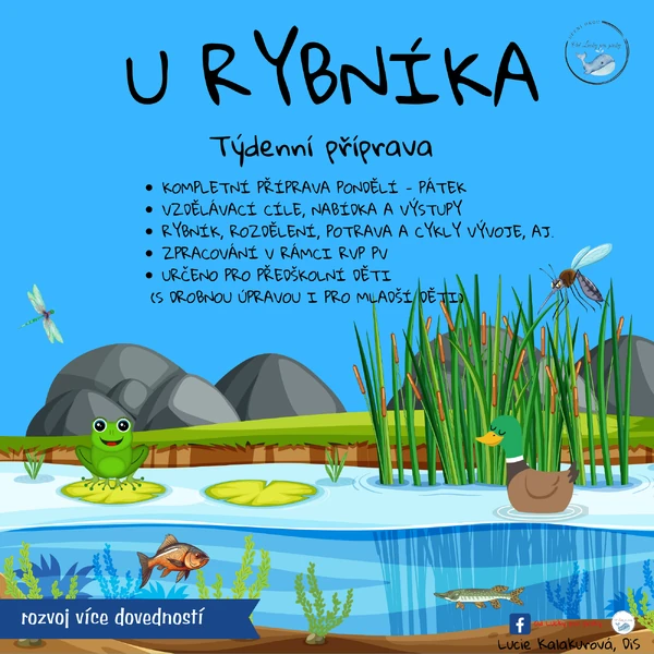 U RYBNÍKA - KOMPLETNÍ PŘÍPRAVA - PONDĚLÍ - PÁTEK