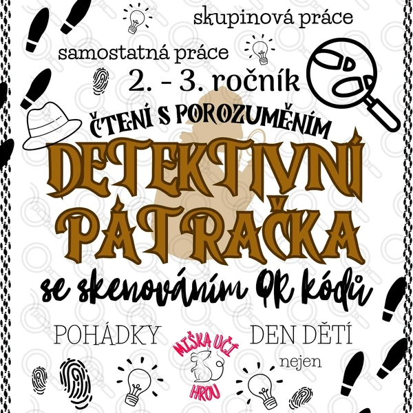 DETEKTIVNÍ PÁTRAČKA - čtení s porozuměním + sken QR kódů - nejen Den dětí, pohádky - 2. - 3. ročník 