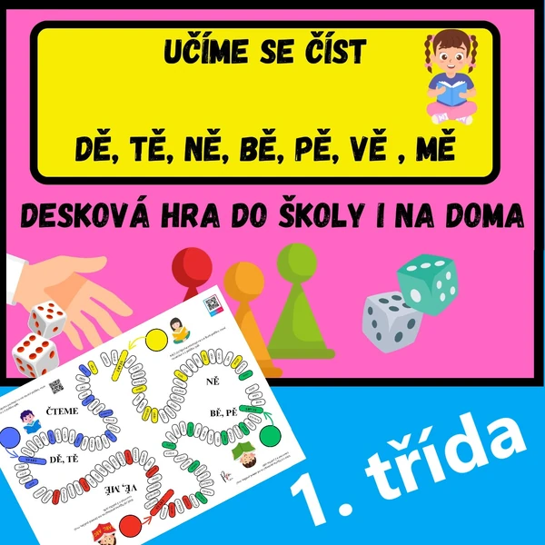 UČÍME SE ČÍST DĚ, TĚ, NĚ, BĚ, PĚ, VĚ , MĚ - desková hra do třídy i domů